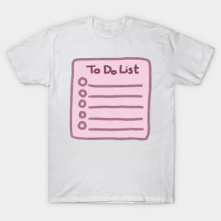 To Do List T-Shirt